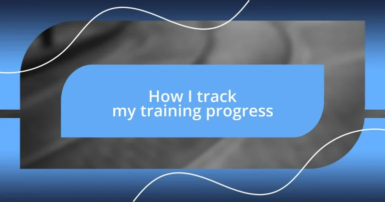 How I track my training progress