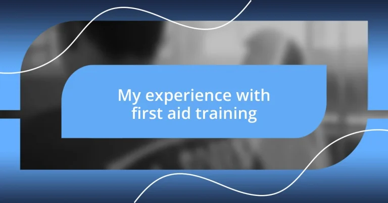 My experience with first aid training