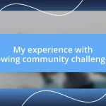 My experience with rowing community challenges