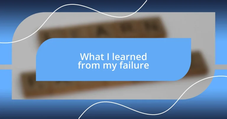 What I learned from my failure