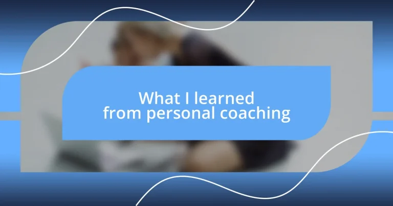 What I learned from personal coaching