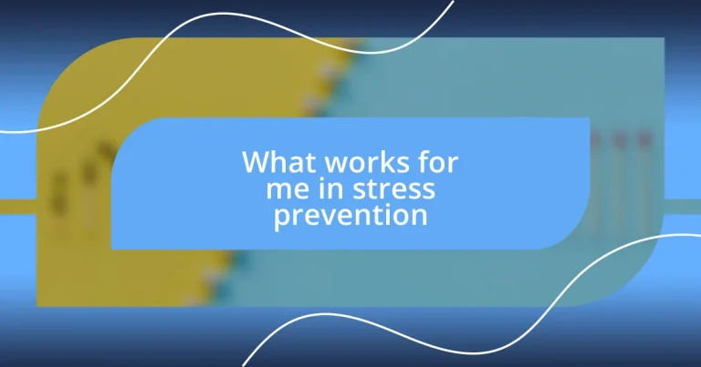 What works for me in stress prevention